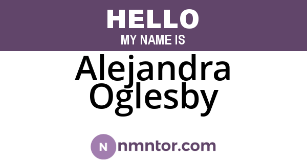 Alejandra Oglesby