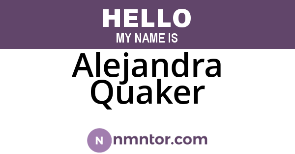 Alejandra Quaker