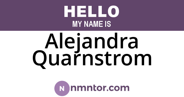 Alejandra Quarnstrom