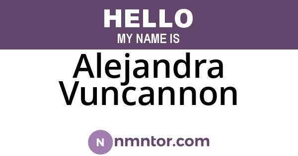 Alejandra Vuncannon