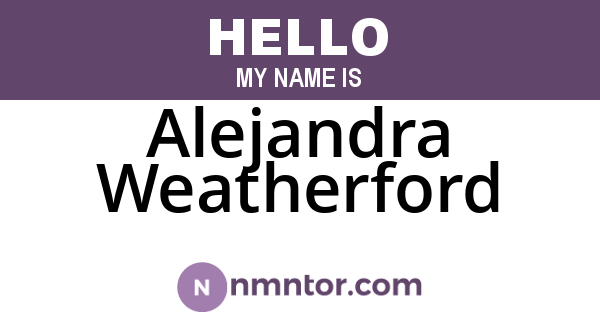 Alejandra Weatherford