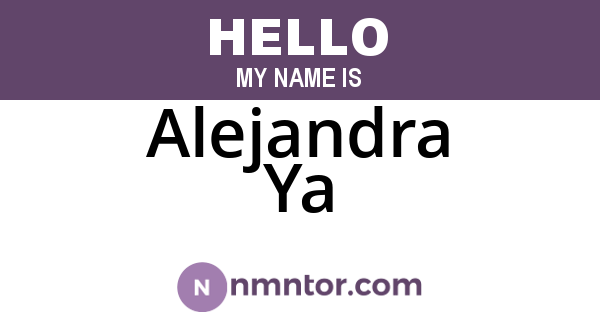 Alejandra Ya