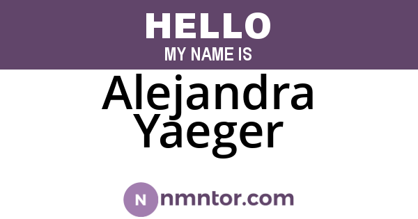 Alejandra Yaeger