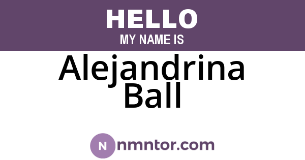 Alejandrina Ball