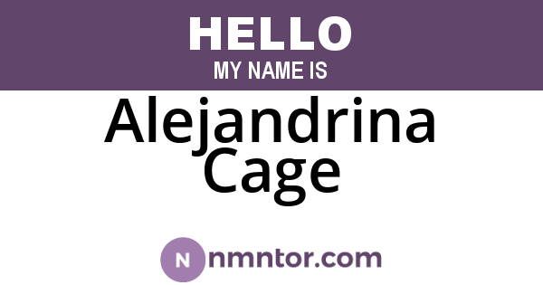 Alejandrina Cage