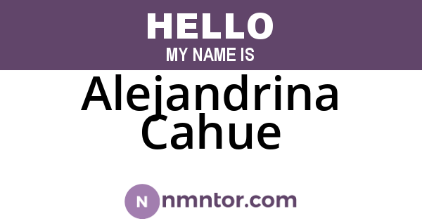 Alejandrina Cahue