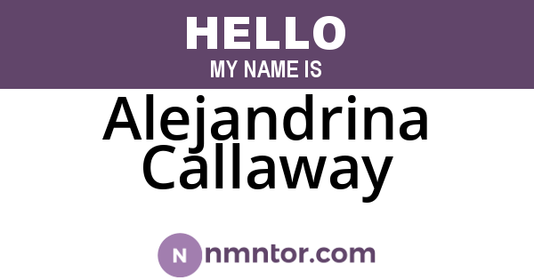 Alejandrina Callaway