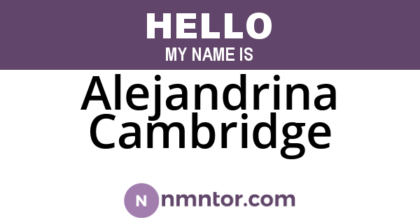 Alejandrina Cambridge