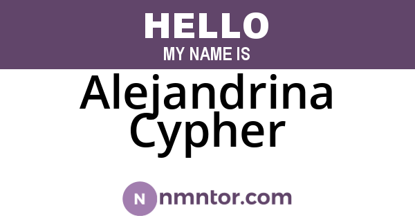 Alejandrina Cypher