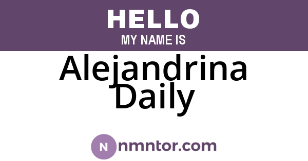 Alejandrina Daily