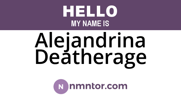 Alejandrina Deatherage