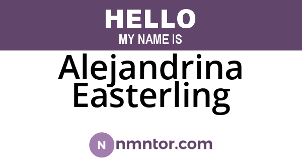 Alejandrina Easterling
