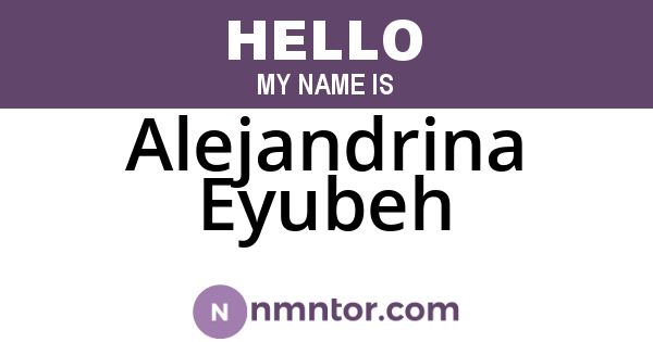 Alejandrina Eyubeh