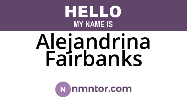 Alejandrina Fairbanks