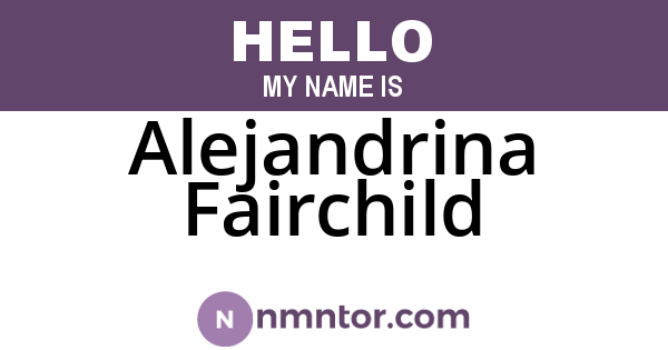 Alejandrina Fairchild