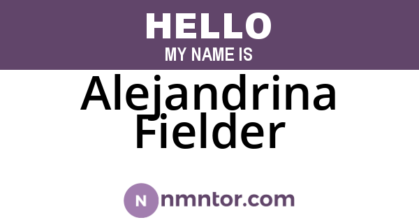 Alejandrina Fielder