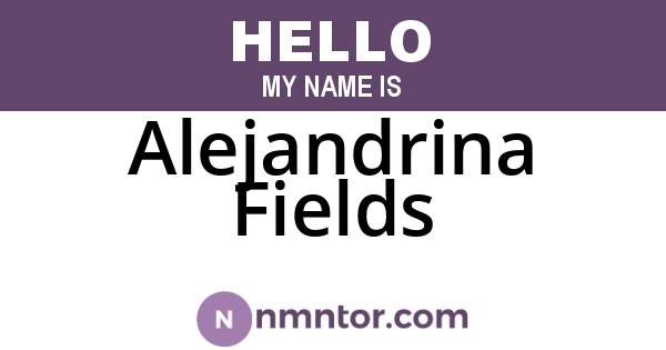 Alejandrina Fields