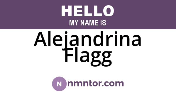 Alejandrina Flagg