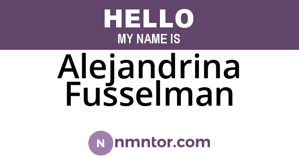 Alejandrina Fusselman