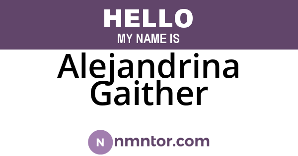 Alejandrina Gaither