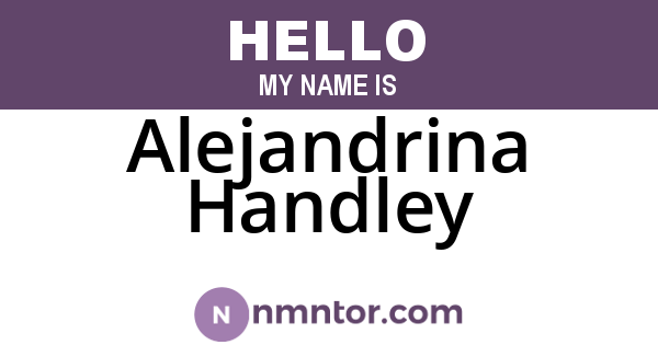 Alejandrina Handley