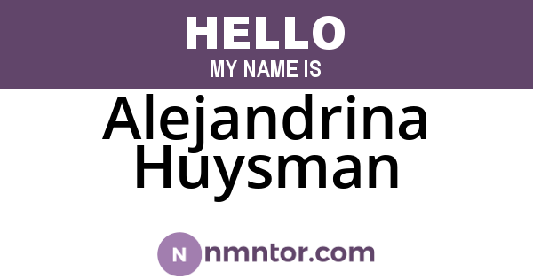Alejandrina Huysman