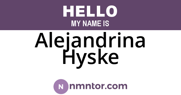 Alejandrina Hyske