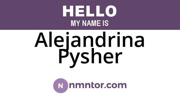 Alejandrina Pysher