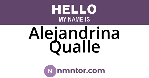 Alejandrina Qualle