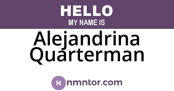Alejandrina Quarterman