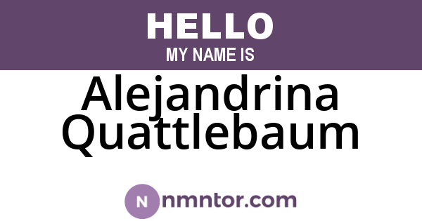 Alejandrina Quattlebaum