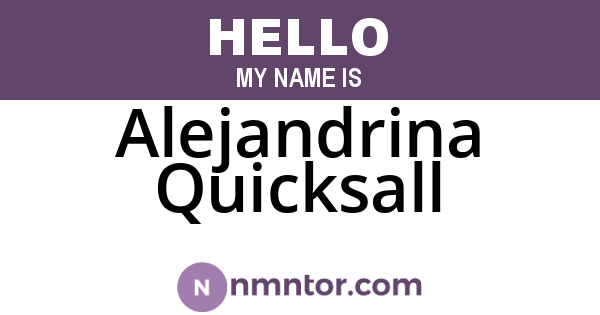 Alejandrina Quicksall