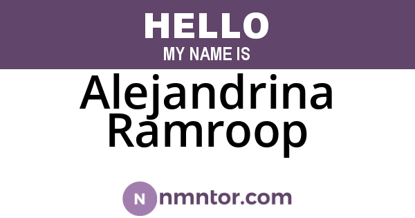 Alejandrina Ramroop