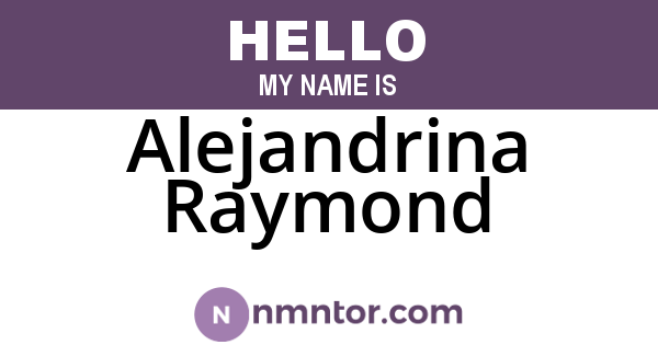 Alejandrina Raymond