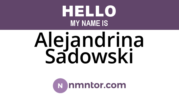 Alejandrina Sadowski