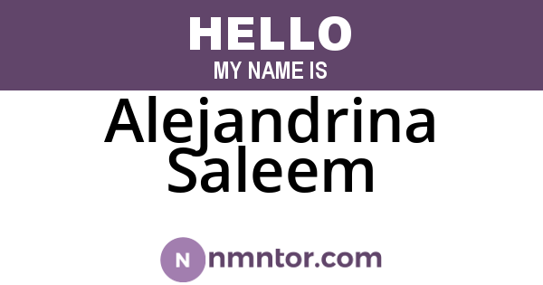 Alejandrina Saleem