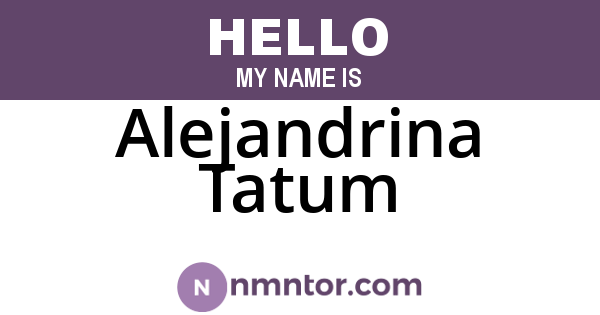 Alejandrina Tatum