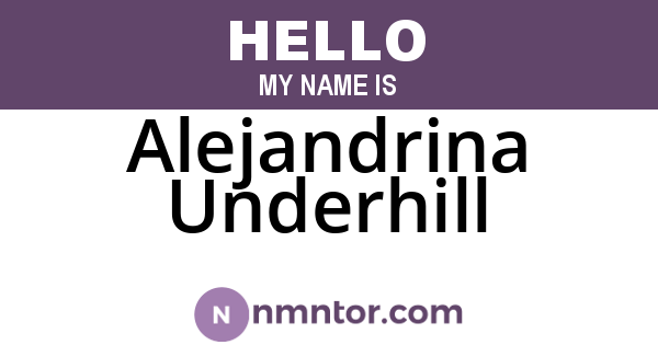 Alejandrina Underhill