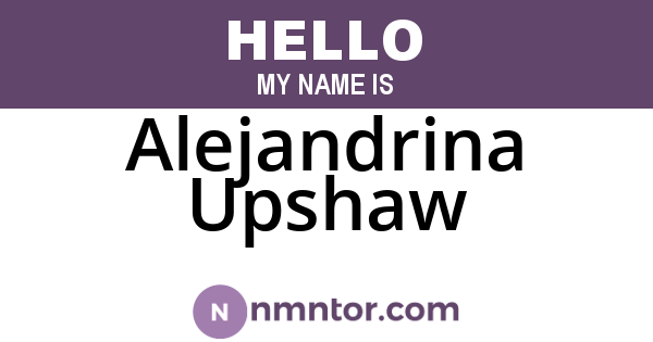 Alejandrina Upshaw