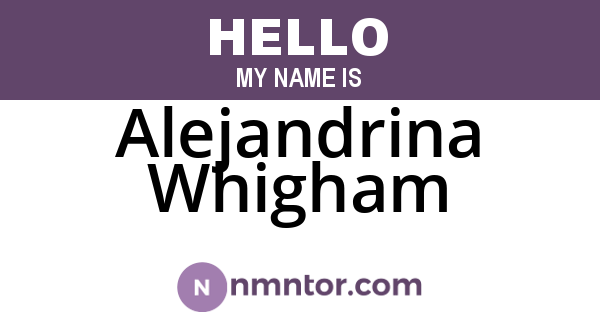 Alejandrina Whigham
