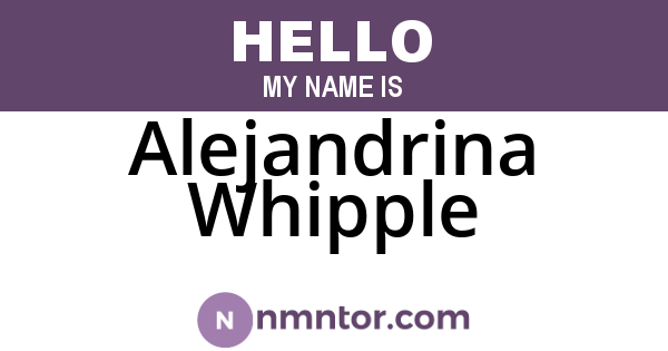 Alejandrina Whipple