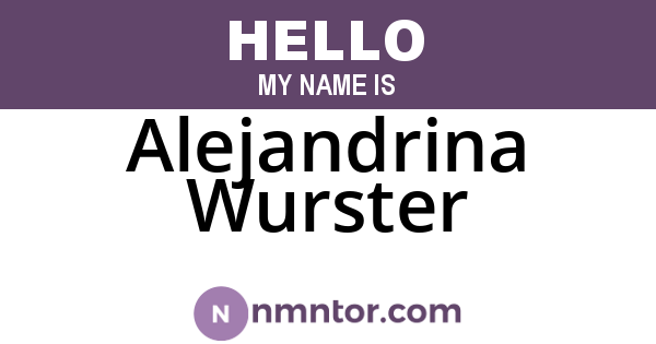 Alejandrina Wurster