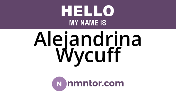 Alejandrina Wycuff