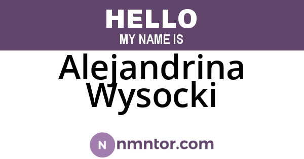 Alejandrina Wysocki