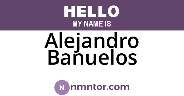 Alejandro Banuelos