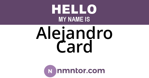 Alejandro Card