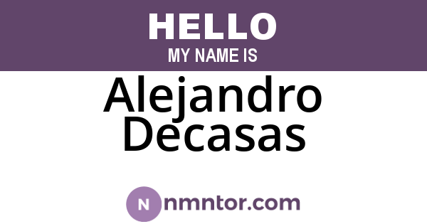 Alejandro Decasas