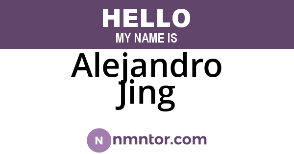 Alejandro Jing