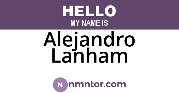 Alejandro Lanham