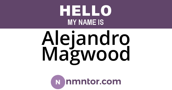 Alejandro Magwood